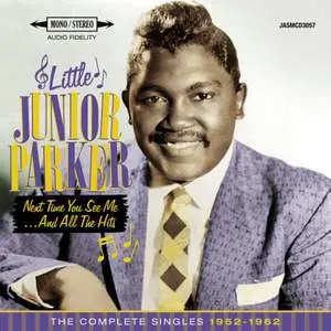 Junior Parker Next Time You See Me