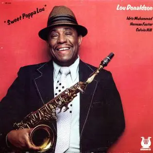 Lou Donaldson You'll Never Know