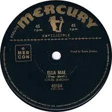 Louis Jordan Ella Mae