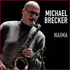 Michael Brecker First Song