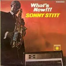 Sonny Stitt I've Got the World on a String