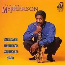 Charles McPherson Fun House